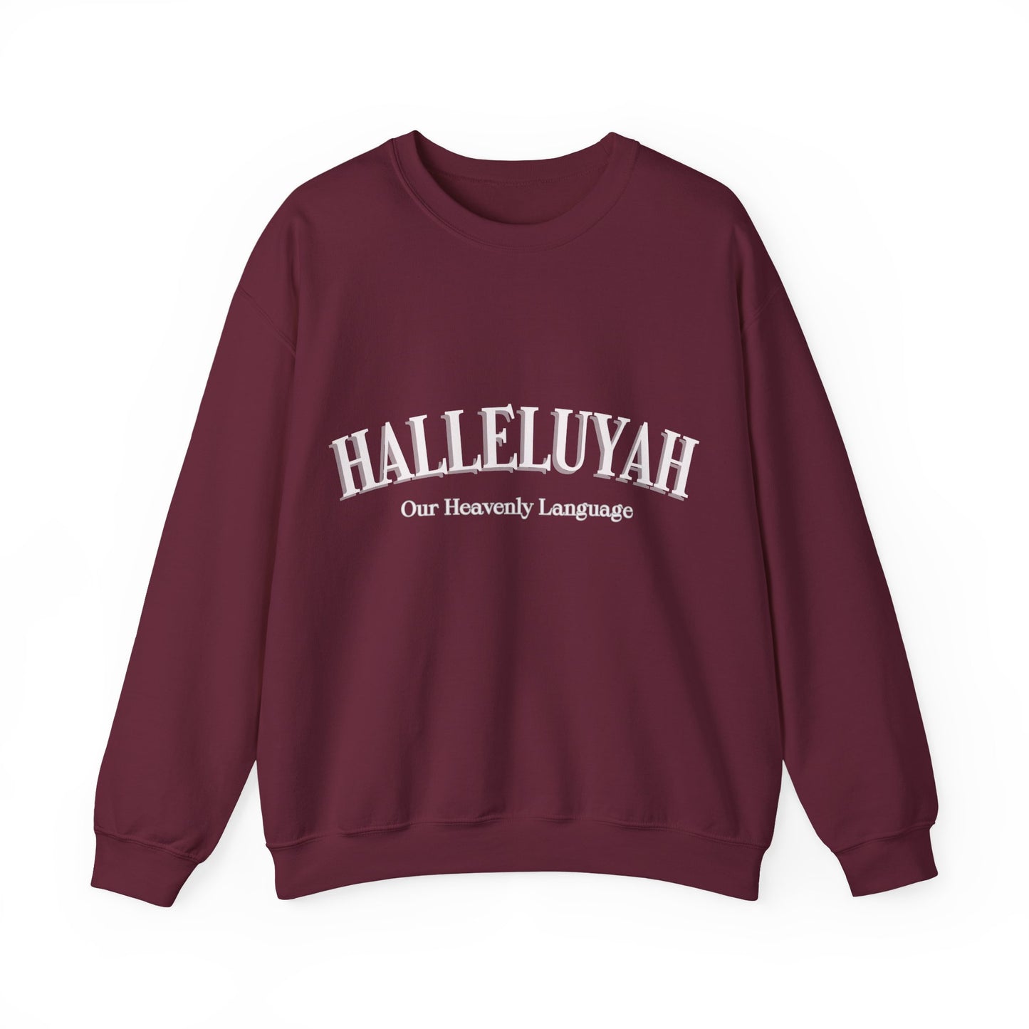 Maroon sweatshirt with 'HALLELUYAH Our Heavenly Language' text on a white background